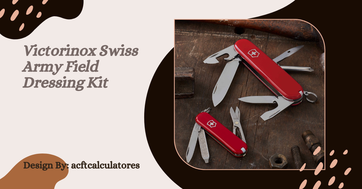 Victorinox Swiss Army Field Dressing Kit